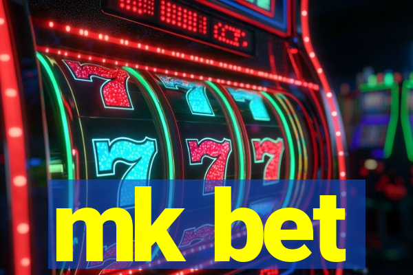mk bet